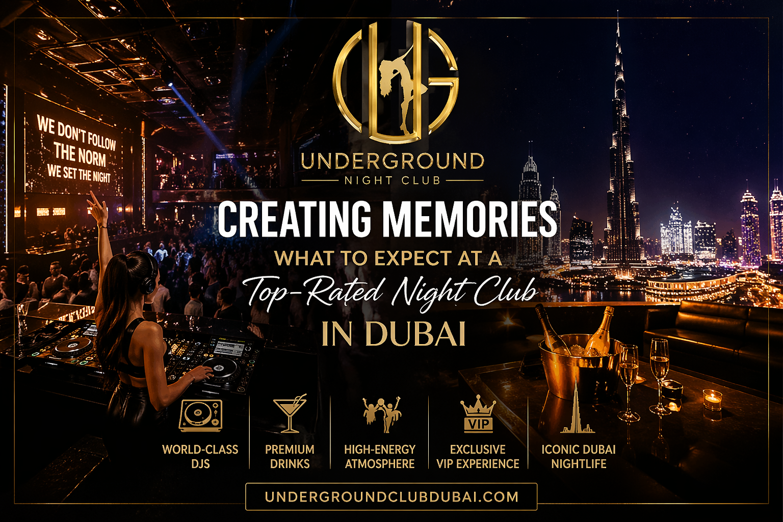 Creating Memories: What to Expect at a Top-Rated Night Club in Dubai